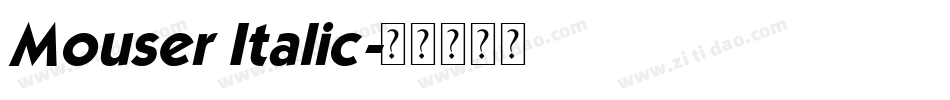 Mouser Italic字体转换
